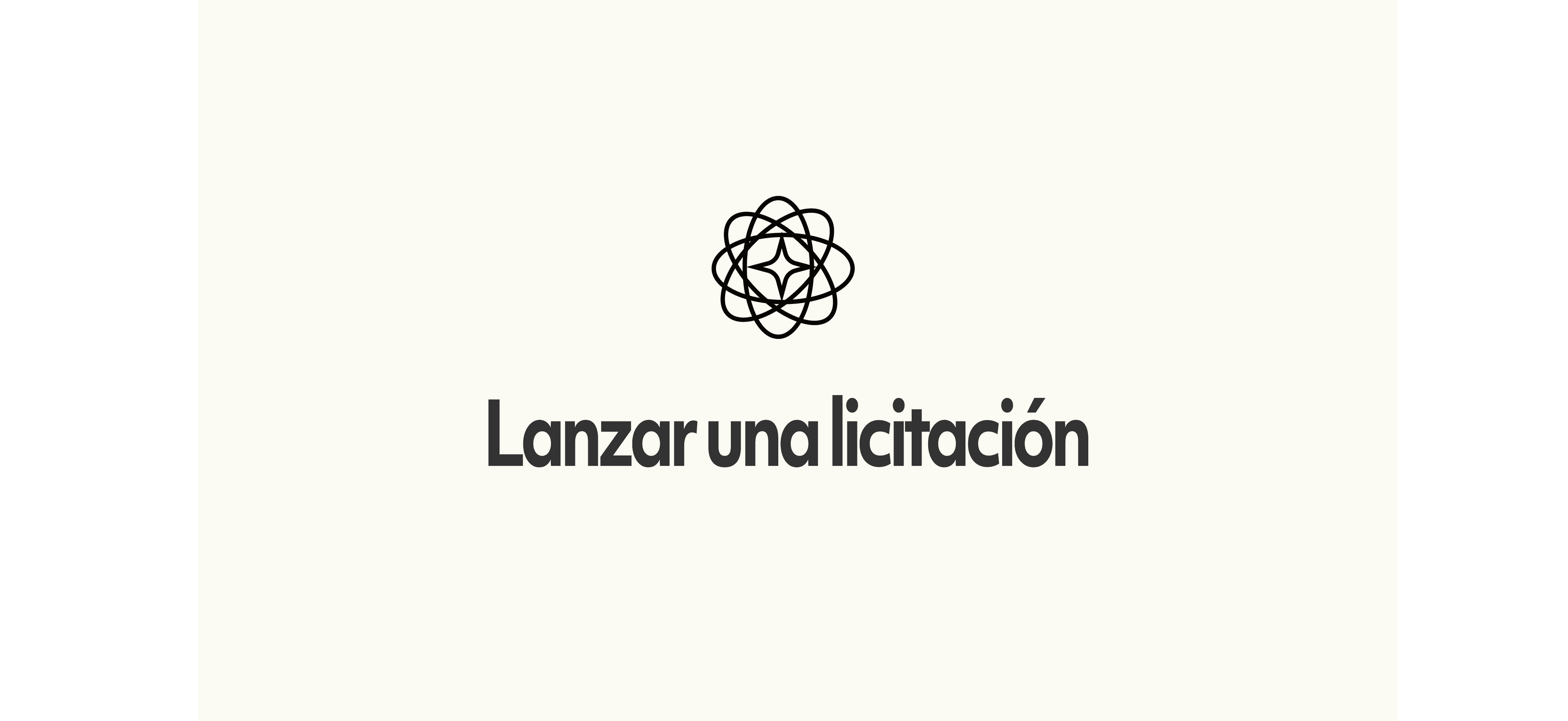 Paso 1 - ¿Cómo lanzar una licitación?